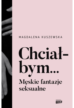 Chciałbym... Męskie...