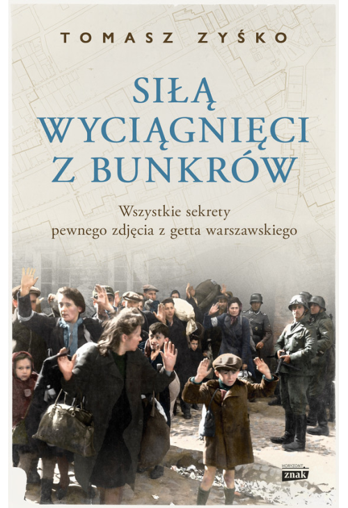 Siłą wyciągnięci z bunkrów
