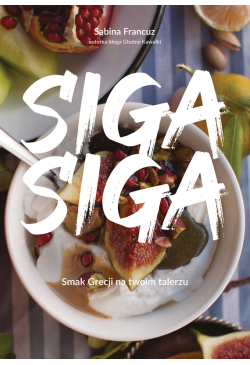 Siga siga. Smak Grecji na...