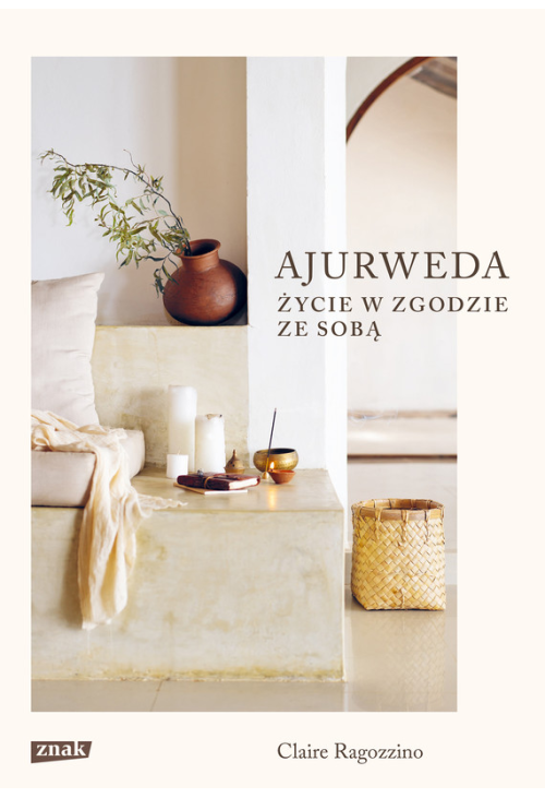 Ajurweda. Życie w zgodzie ze sobą