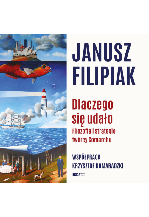 Dlaczego się udało. Filozofia i strategie twórcy Comarchu