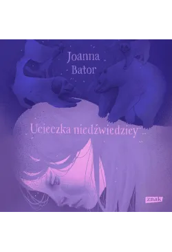 Ucieczka niedźwiedzicy