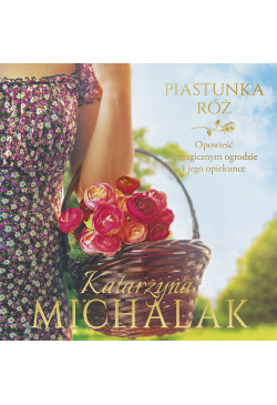 Piastunka róż