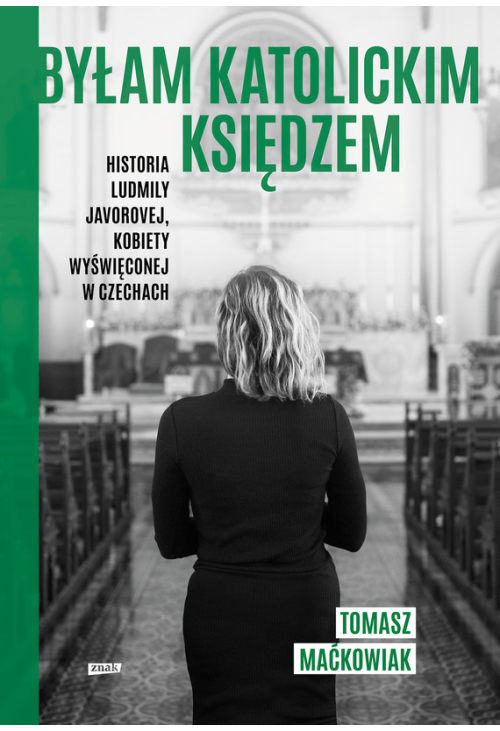 Byłam katolickim księdzem. Historia Ludmiły Javorovej, kobiety wyświęconej w Czechach