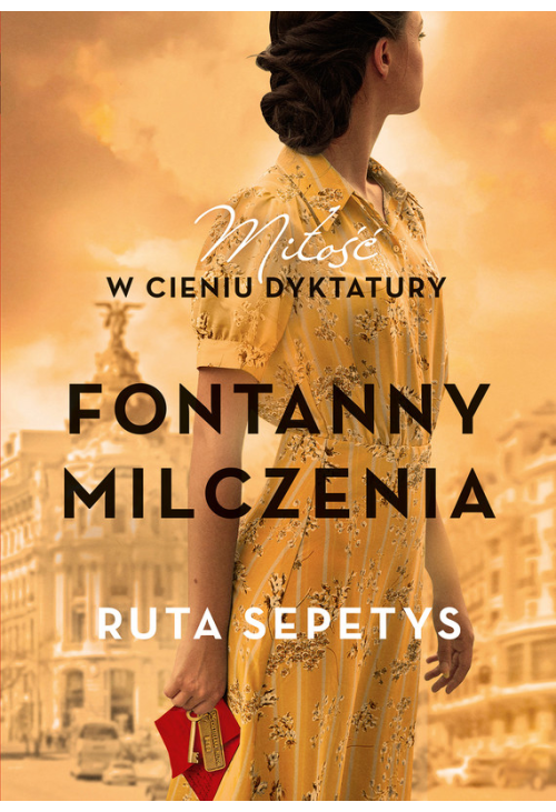 Fontanny milczenia. Miłość w cieniu dyktatury