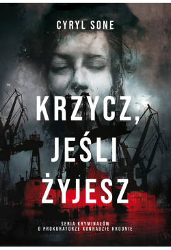 Krzycz, jeśli żyjesz