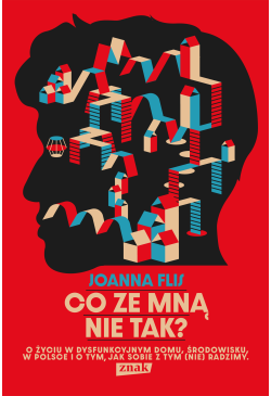 Co ze mną nie tak? O życiu...