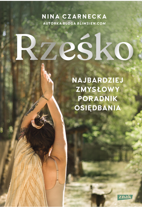 Rześko. Najbardziej zmysłowy poradnik osiędbania