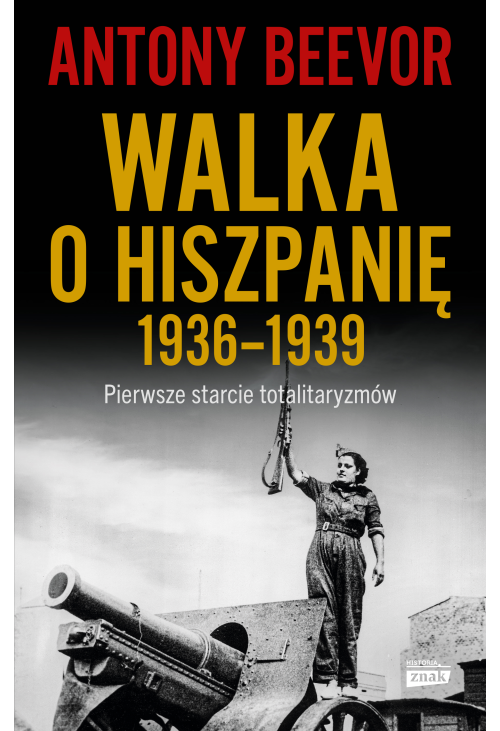 Walka o Hiszpanię 1936-1939