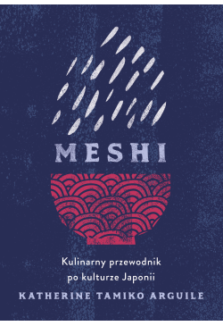 Meshi. Kulinarny przewodnik...