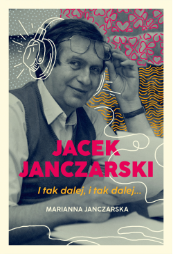 Jacek Janczarski. I tak...