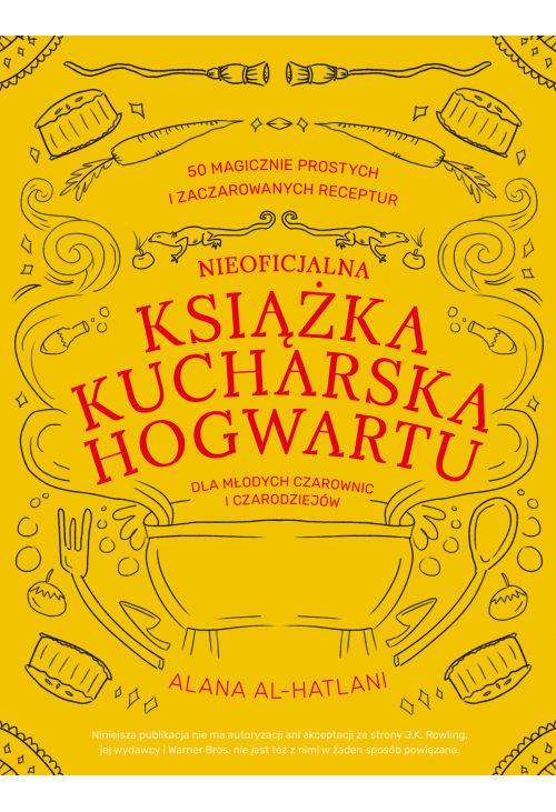 Nieoficjalna książka kucharska Hogwartu dla młodych czarownic i czarodziejów