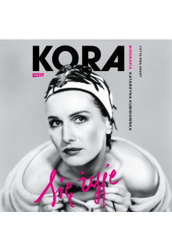 Się żyje. Kora. Biografia