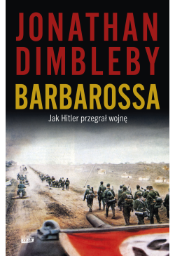 Barbarossa: Jak Hitler...