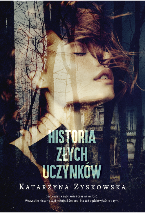 Historia złych uczynków
