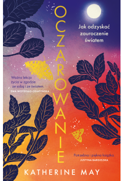 Oczarowanie. Jak odzyskać...