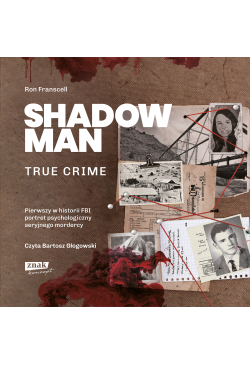 Shadowman. True crime:...
