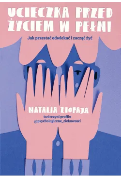 Ucieczka przed życiem w...