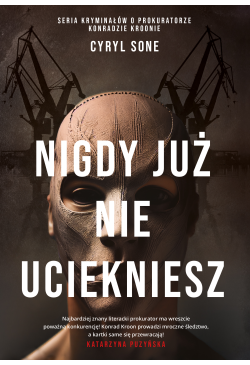 Nigdy już nie uciekniesz