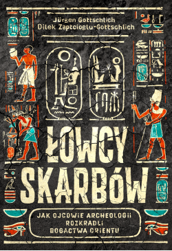 Łowcy skarbów. Jak ojcowie...
