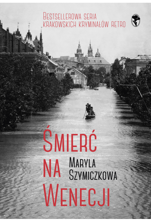 Śmierć na Wenecji. Śledztwa Profesorowej Szczupaczyńskiej
