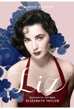 Liz. Biografia intymna...