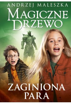Magiczne Drzewo. Zaginiona...