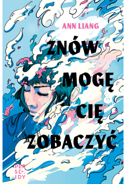 Znów mogę cię zobaczyć