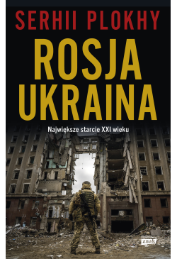 ROSJA - UKRAINA. Największe...
