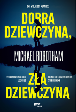 Dobra dziewczyna, zła...