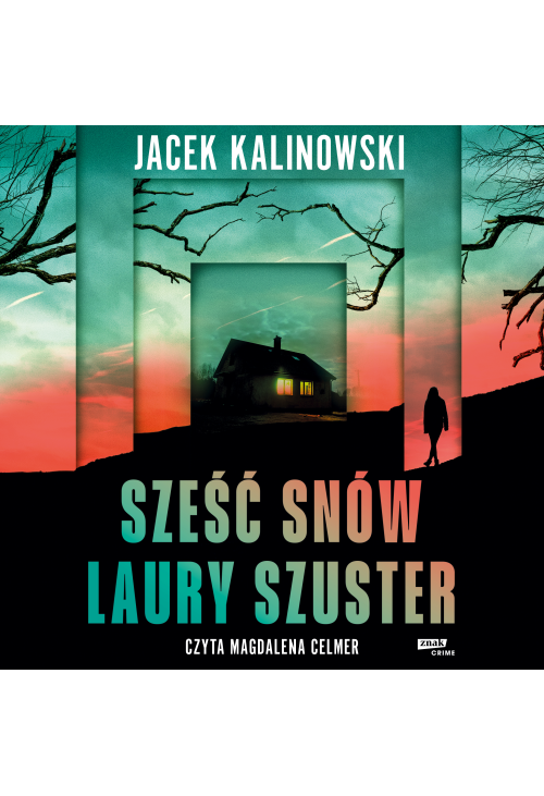 Sześć snów Laury Szuster