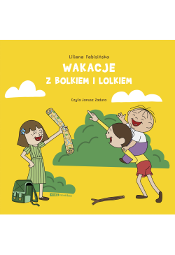 Wakacje z Bolkiem i Lolkiem