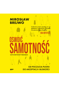 Oswoić samotność. Od...