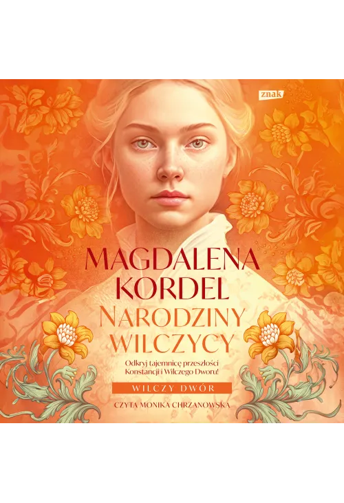Narodziny wilczycy. Wilczy dwór tom II