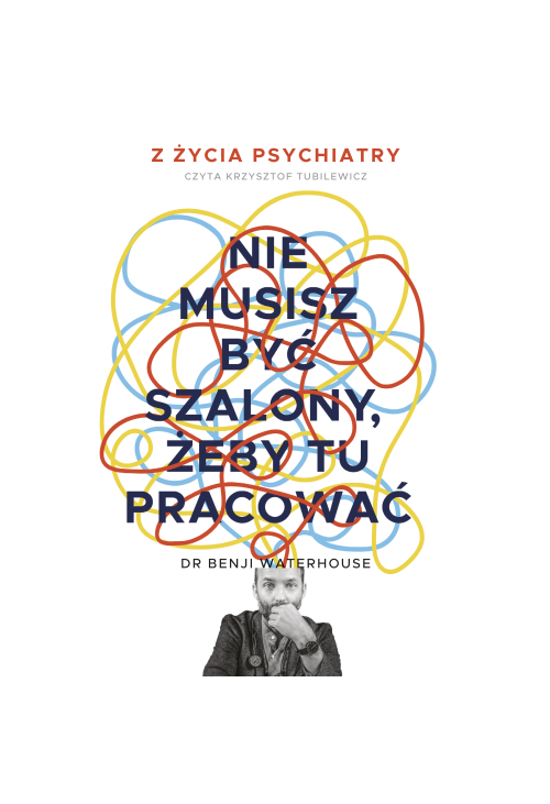 Nie musisz być szalony, żeby tu pracować