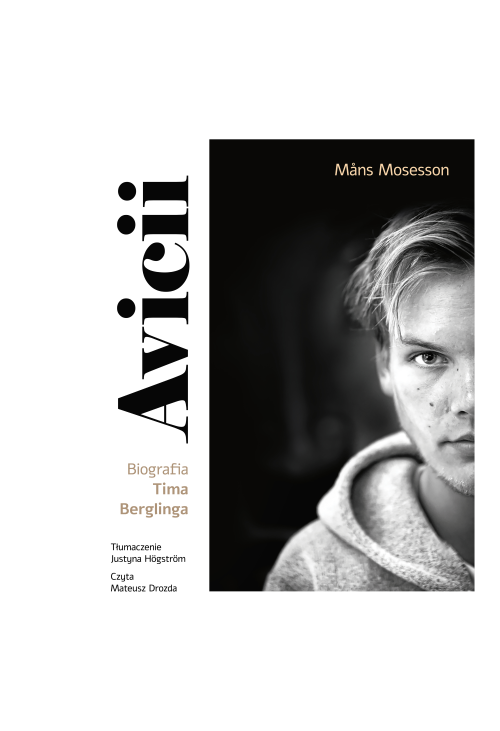 Avicii. Biografia Tima Berglinga