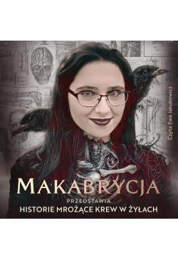 Makabrycja przedstawia...