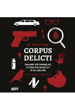 Corpus delicti. Zagadki...