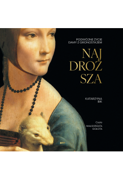 Najdroższa. Podwójne życie...