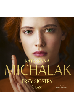 Trzy siostry. Cisza