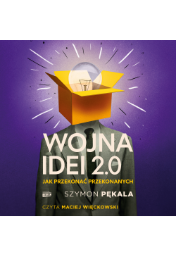 Wojna Idei 2.0. Jak...