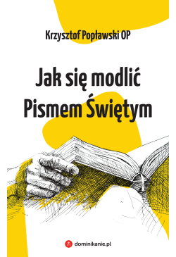 Jak się modlić Pismem Świętym