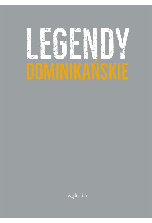 Legendy dominikańskie