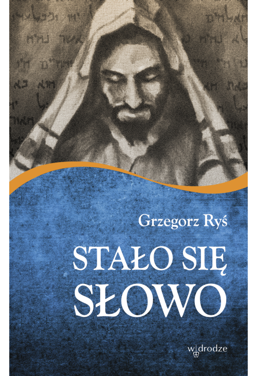 Stało się Słowo