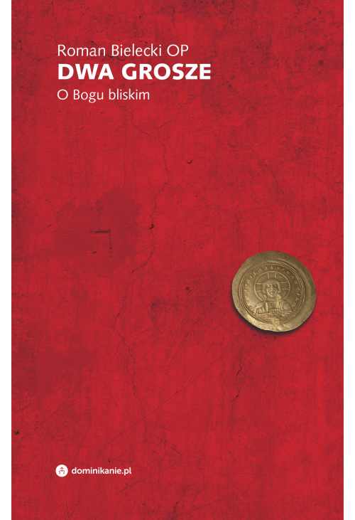 Dwa grosze. O Bogu bliskim