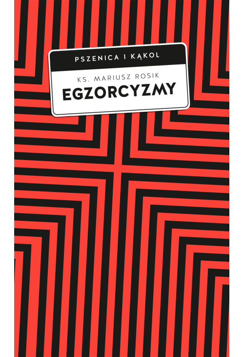 Egzorcyzmy. Historia, doktryna i praktyka