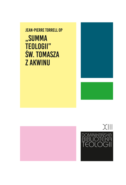 „Summa teologii” św. Tomasza z Akwinu