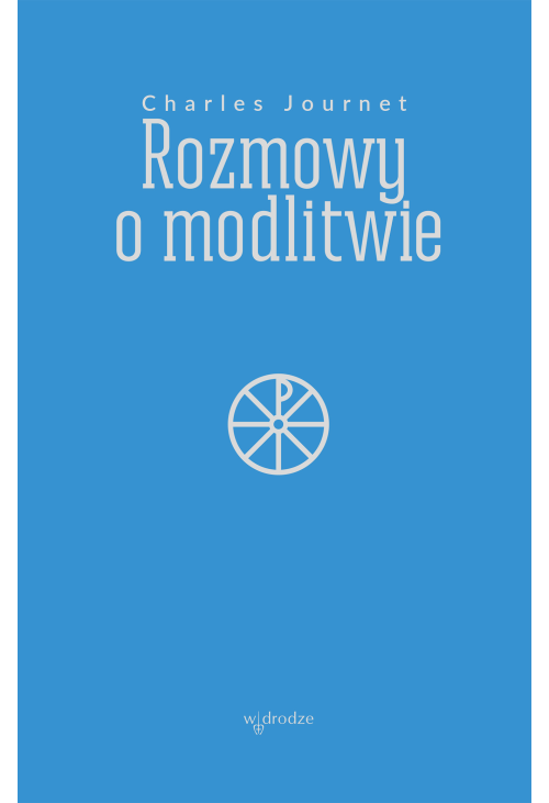 Rozmowy o modlitwie