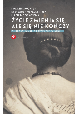 Życie zmienia się, ale się...
