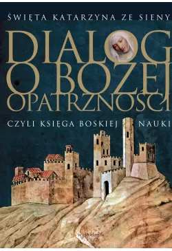 Dialog o Bożej Opatrzności
